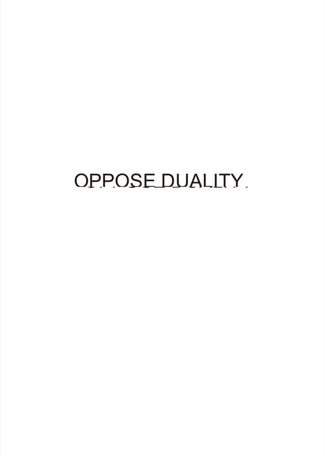 OPPOSE DUALITY